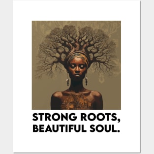 Strong Roots, Beautiful Soul Black Woman Afrocentric Melanin Posters and Art